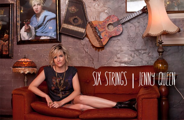 SIX STRINGS JENNY QUEEN