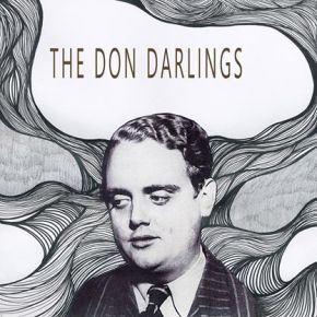 NEW MUSIC: The Don Darlings ~ If You Can’t Be&nbsp;Good