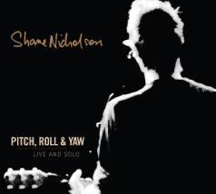 shane_nicholson_pitch_roll_and_yaw_live_and_solo_1114