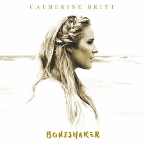ALBUM REVIEW: Catherine Britt ~&nbsp;Boneshaker