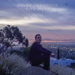 ALBUM REVIEW: Davey Craddock – City&nbsp;West