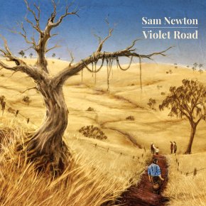 ALBUM REVIEW: Sam Newton – Violet&nbsp;Road