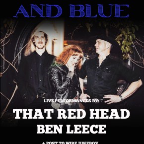 PTW PRESENTS: Red-Eyed and Blue – That Red Head + Ben&nbsp;Leece