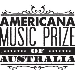 NEWS: Top Fifteen Finalists Announced For The Americana Music Prize Of&nbsp;Australia