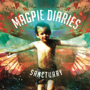 ALBUM REVIEW: Magpie Diaries –&nbsp;Sanctuary