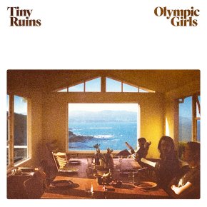 ALBUM REVIEW: Tiny Ruins – Olympic&nbsp;Girls