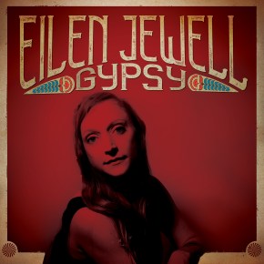 ALBUM REVIEW: Eilen Jewell –&nbsp;Gypsy