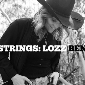 SIX STRINGS Q&A: Lozz&nbsp;Benson