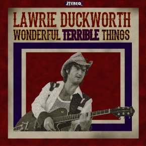 NEW MUSIC: Lawrie Duckworth – The Devil In&nbsp;Me