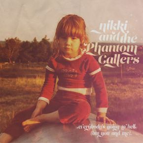 NEW MUSIC: Nikki & The Phantom Callers – Blue&nbsp;Moonlight