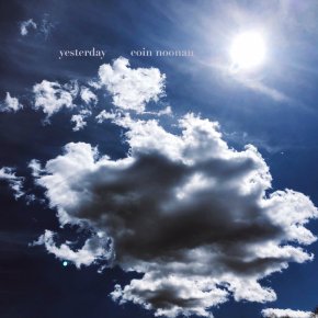 NEW MUSIC: Eion Noonan –&nbsp;Yesterday