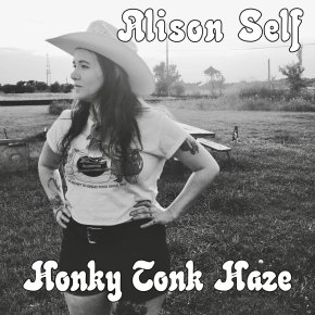 NEW MUSIC: Alison Self – Whiskey&nbsp;Drunk