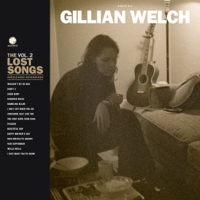 ALBUM REVIEW: Gillian Welch – Boots No. 2: The Lost Songs, Vol.&nbsp;2