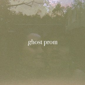 NEW MUSIC: Ghost Prom – Sunset&nbsp;Yesterday