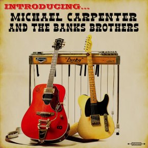 ALBUM REVIEW: Michael Carpenter And The Banks Brothers – Introducing…