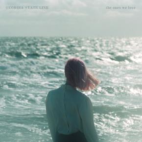 VIDEO PREMIERE: Georgia State Line – The Ones We&nbsp;Love