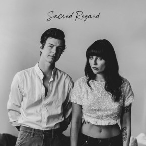 NEW MUSIC: Rachel Fannan & Jacob Miller – Sacred&nbsp;Regard