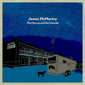ALBUM REVIEW: James McMurtry – The Horses and the&nbsp;Hounds