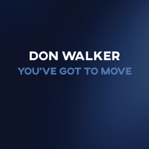 DON WALKER RELEASES NEW BLUESY ROCK SINGLE, NEW ALBUM/TOUR IN MAY 