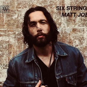 SIX STRINGS Q&A: MATT JOE&nbsp;GOW