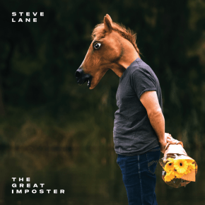 ALBUM REVIEW: Steve Lane – The Great&nbsp;Imposter