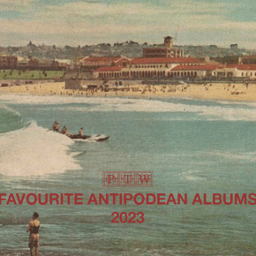 FAVOURITE ANTIPODEAN ALBUMS OF&nbsp;2023