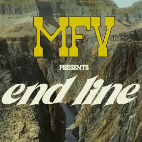 SINGLE REVIEW: MFV – End&nbsp;Line