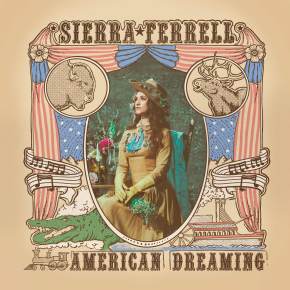 SIERRA FERRELL RELEASES NEW SINGLE/VIDEO ‘AMERICAN&nbsp;DREAMING’